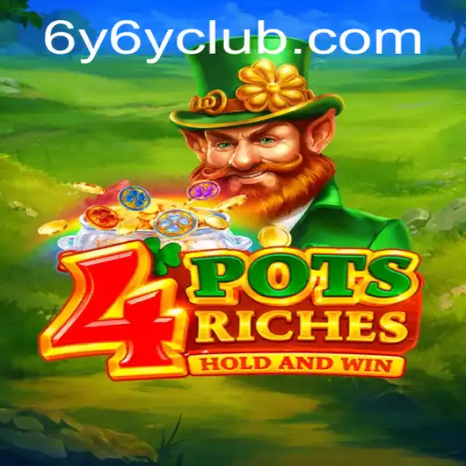 Unlocking the Excitement of 4PotsRiches