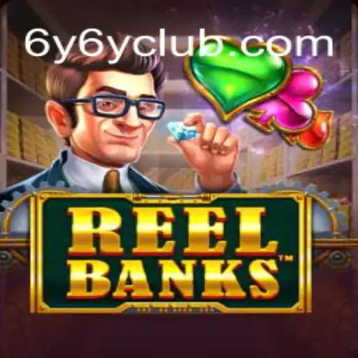 ReelBanks: A Timely Exploration of Innovative Gameplay in Uncertain Times